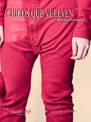 Chicos que vuelven - Audiobook